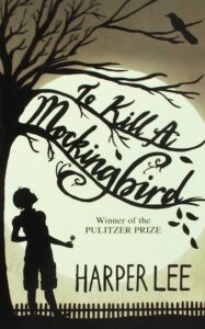 “To Kill a Mockingbird” by Harper Lee