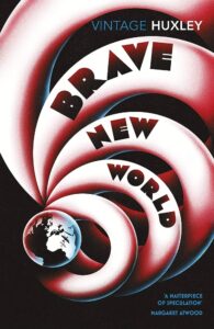 Book Review: "Brave New World" by Aldous Huxley