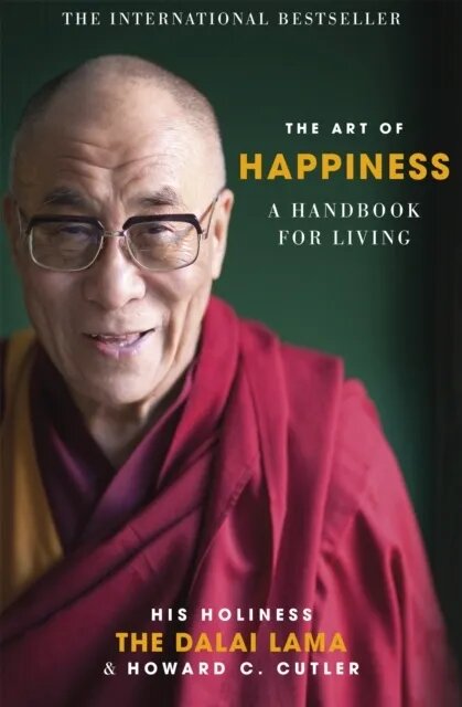 "The Art of Happiness" by Dalai Lama and Howard Cutler